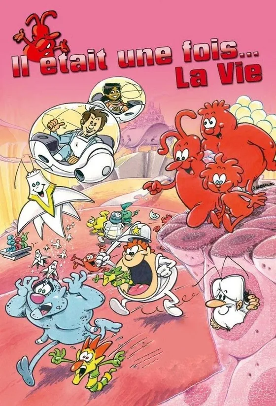 Il était une fois... La Vie